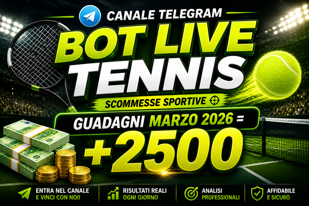 Bot Scommesse Live Tennis Marzo 2026