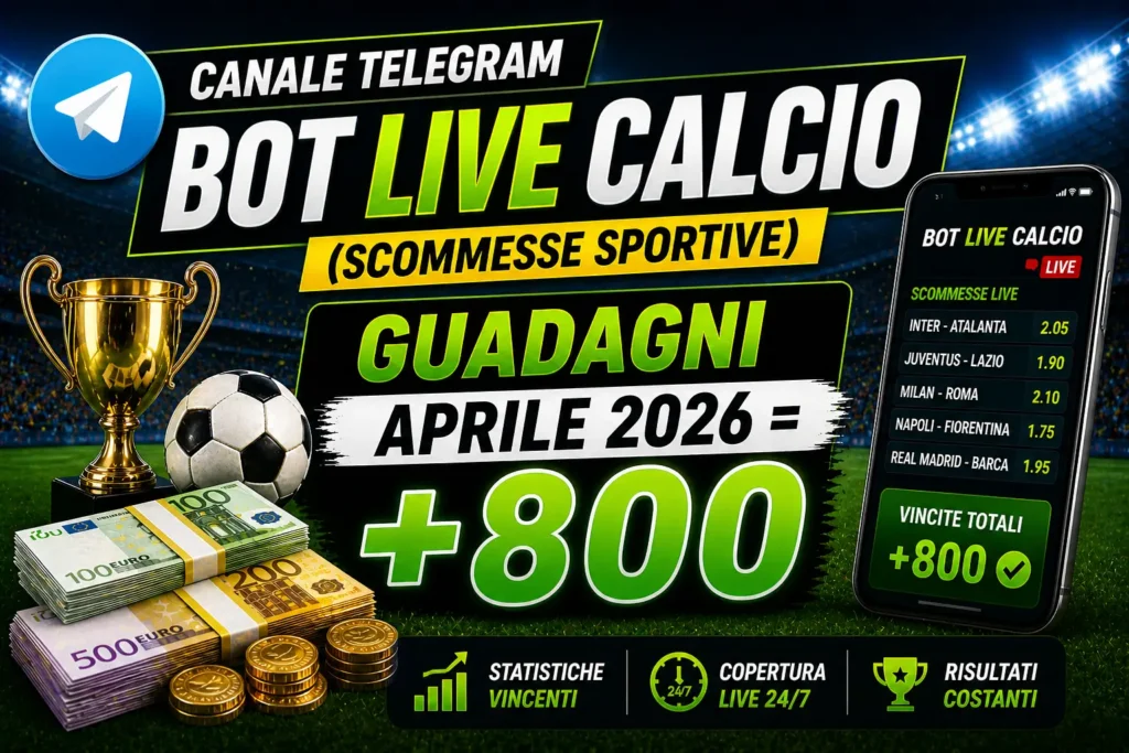 Bot Scommesse Live Calcio Aprile 2026