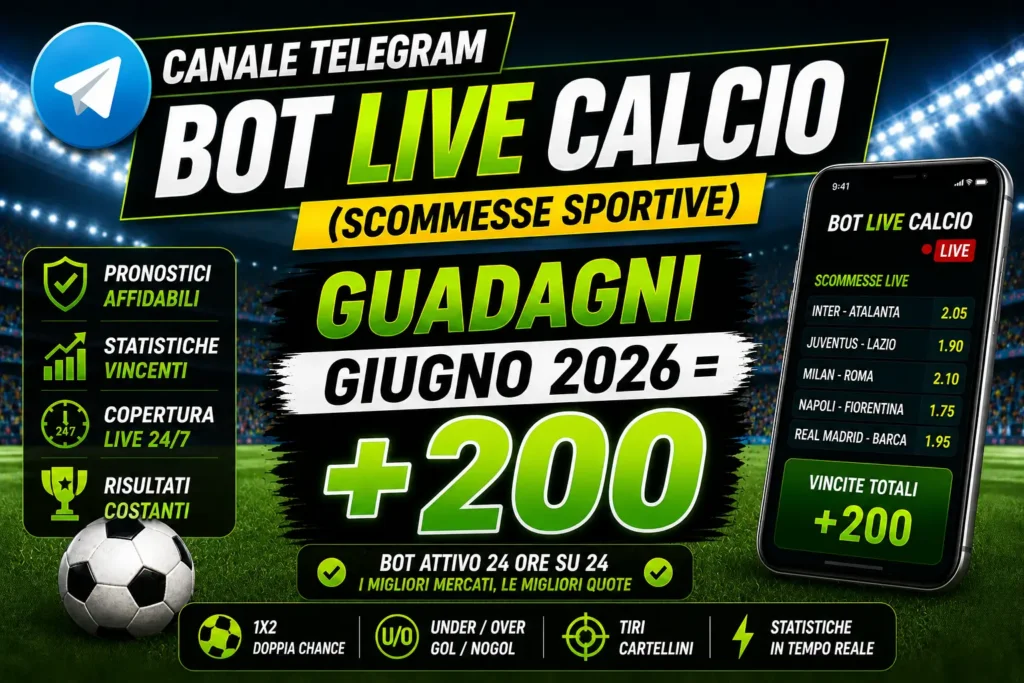 Bot Scommesse Live Calcio Giugno 2026