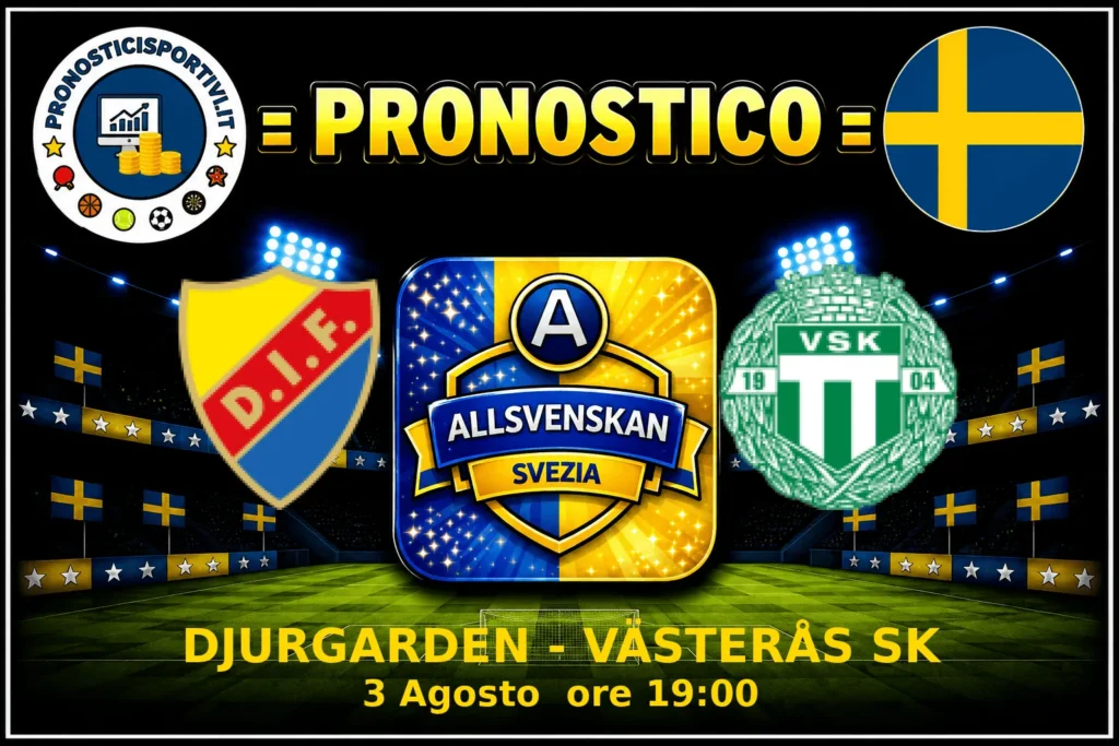 Pronostico Djurgarden - Västerås SK