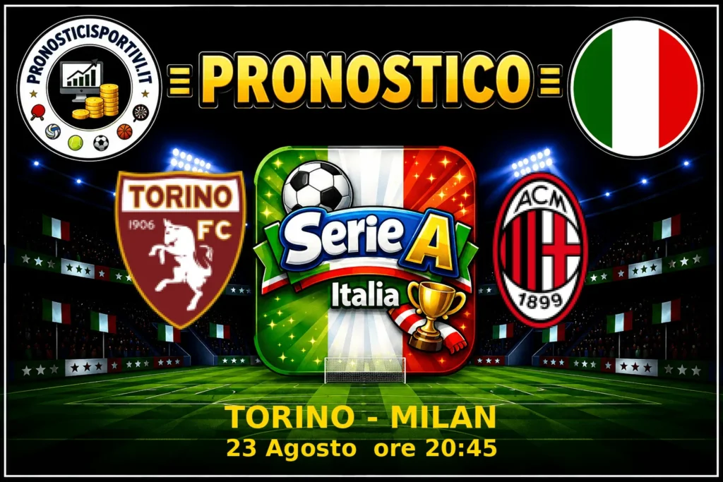Pronostico Torino - Milan