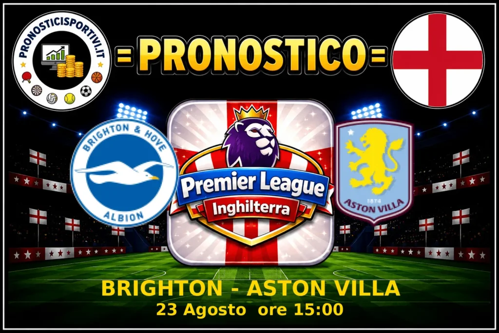Pronostico Brighton - Aston Villa