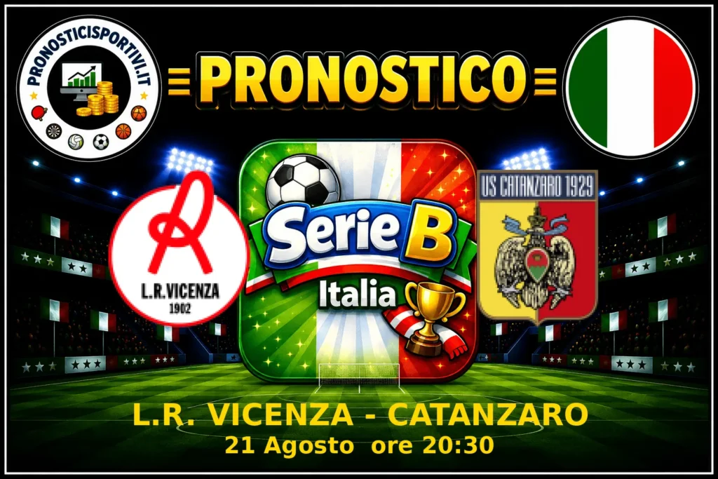 Pronostico L.R. Vicenza - Catanzaro