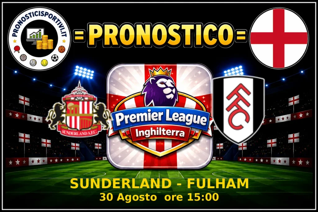 Pronostico Sunderland - Fulham