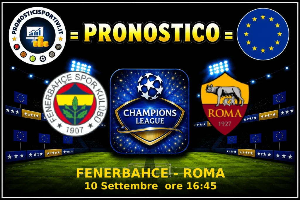 Pronostico Fenerbahce - Roma